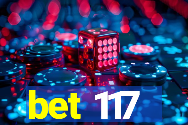 bet 117